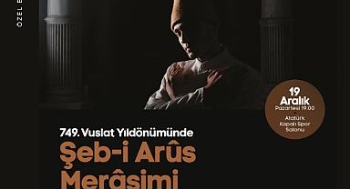 749. Vuslat Yıldönümünde Şeb-i Arus Merasimi düzenlenecek 