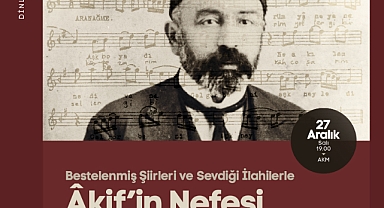 Etkinlikler ‘Akif’in Nefesi’ dinletisiyle devam edecek 