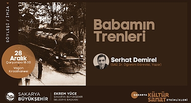 Vagon Kıraathanesi ‘Babamın Trenleri’ni konuk edecek 