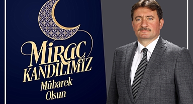BAŞKAN GÜNDOĞDU’DAN MİRAÇ KANDİLİ MESAJI