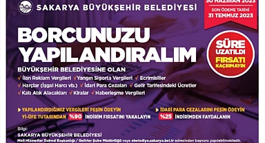 Yapılandırmalar için başvuru ve ödeme süreleri 1 ay daha uzatıldı 