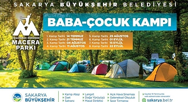 Büyükşehir ‘Baba-Çocuk’ kampları başlıyor 