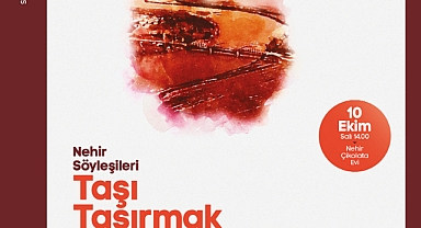 Kültür sanatta ekim takvimi “Taşı Taşırmak” ile devam edecek 