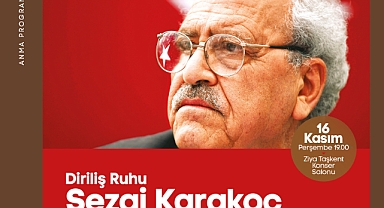 Diriliş şairi Sezai Karakoç anılacak 