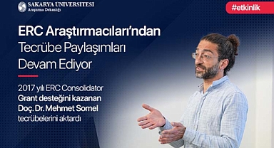 ERC Araştırmacıları ile Tecrübe Paylaşımı Toplantıları Devam Ediyor 