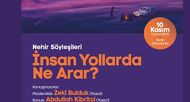 Nehir Çikolata Evi söyleşiye ev sahipliği yapacak 