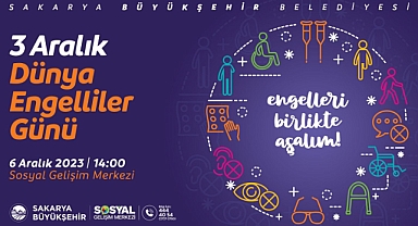 Dünya Engelliler Günü özel programla kutlanacak 