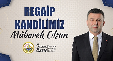 Başkan Özen’in, Regaip Kandili Mesajı 