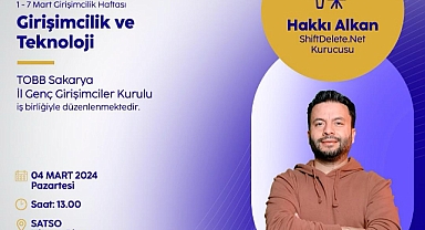 Sosyal Medya Teknoloji Fenomeni Hakkı Alkan’ SATSO’da Sakaryalılarla Buluşacak 