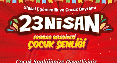 ERENLER’DE 23 NİSAN COŞKU İLE KUTLANACAK 