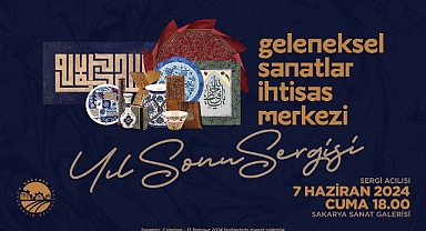 Geleneksel Sanatlar İhtisas Merkezi'nde en özel eserler beğeniye sunuluyor 