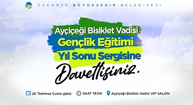 Gençler ve çocukların sergi heyecanı Ayçiçeği Bisiklet Vadisi’nde yaşanacak