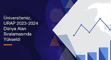 Üniversitemiz, URAP 2023-2024 Dünya Alan Sıralamasında Yükseldi 