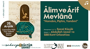 ‘Alim ve Arif Mevlâna’ programı Ziya Taşkent’te 