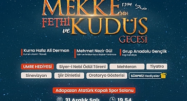MEKKE'NİN FETHİ VE KUDÜS GECESİ 31 ARALIK'TA TÜM TÜRKİYE'DE 