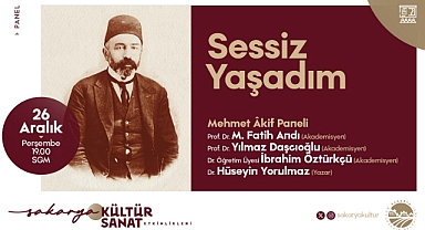 SGM’de vatan şairi Mehmet Akif Ersoy konuşulacak 