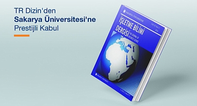 TR Dizin'den Sakarya Üniversitesi'ne Prestijli Kabul 