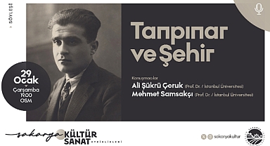 ‘Tanpınar ve Şehir’ OSM’de konuşulacak 