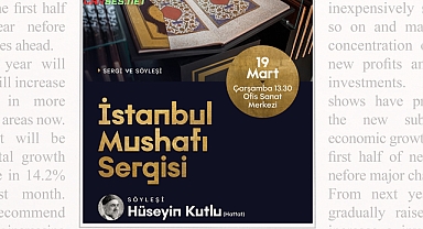 Hazırlanış serüveniyle Türkiye’nin merak odağı olan İstanbul Mushafı Sakarya’ya geliyor 