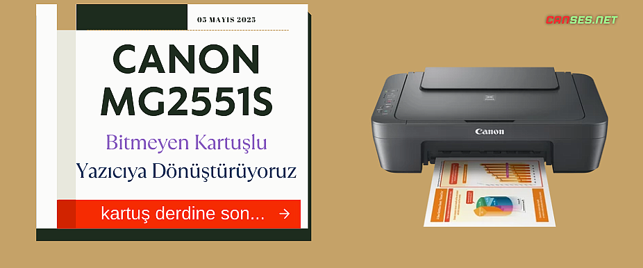 Canon MG2551S Yazıcınız Artık Daha Ekonomik! Bitmeyen Kartuş Sistemiyle Tanışın! 