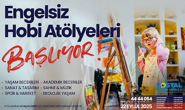 Engelsiz Hobi Atölyelerinde kayıtlar başlıyor 