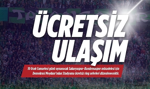 Sakaryaspor Taraftarına Müjde: Maça Ulaşım Büyükşehir’den Ücretsiz!