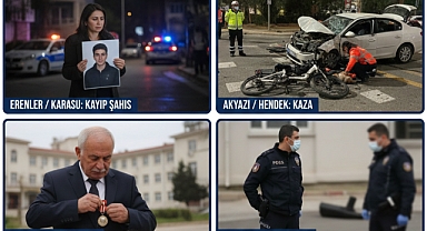 Sakarya’da Asayiş Bülteni: Kayıp Şahıslar ve Üzücü Kazalar