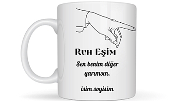 Sevgiliye özel ruh eşim temalı kupa bardak 