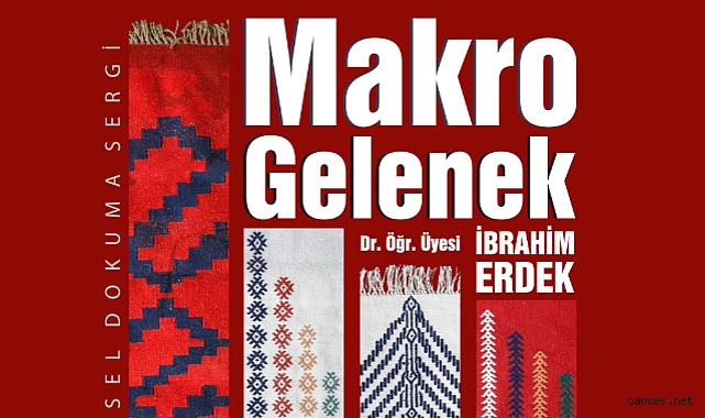 Dokuma Sanatında Modern Dokunuş: Makro Gelenek Sergisi Açılıyor! 