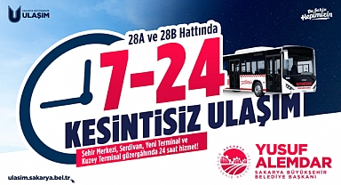 Sakarya'da Gece Seferleri Başlıyor: Ulaşımda 24 Saat Kesintisiz Dönem!