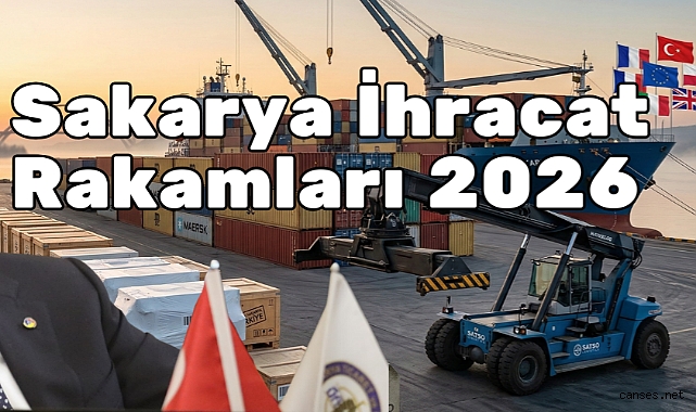 Sakarya İhracatta Devler Liginde: 2 Ayda 1 Milyar Dolara Ramak Kaldı! 