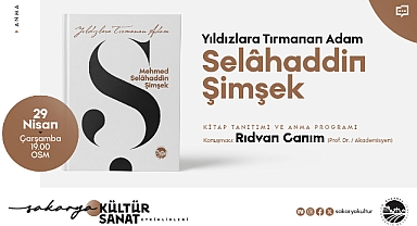 Sakarya’da Selahaddin Şimşek Vefası: “Yıldızlara Tırmanan Adam” Anılıyor 