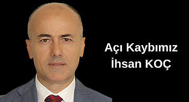 İhsan Koç vefat etti 