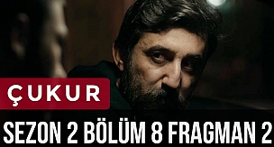 Çukur 2.Sezon 8.Bölüm 2.Fragman